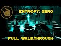 Entropy: Zero v4 - Full Walkthrough