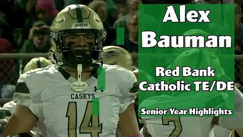 Alex Bauman | Red Bank Catholic TE-DE | Senior Yea...