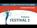 Choral celebration festival 2  2023  pretoria