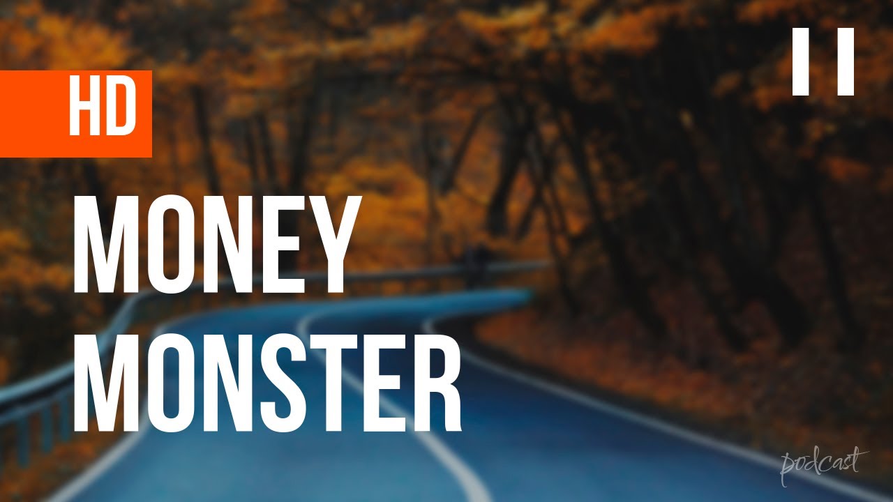 podcast: Money Monster (2016) - HD Full Movie Podcast Episode | Film ...