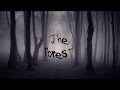 The forest