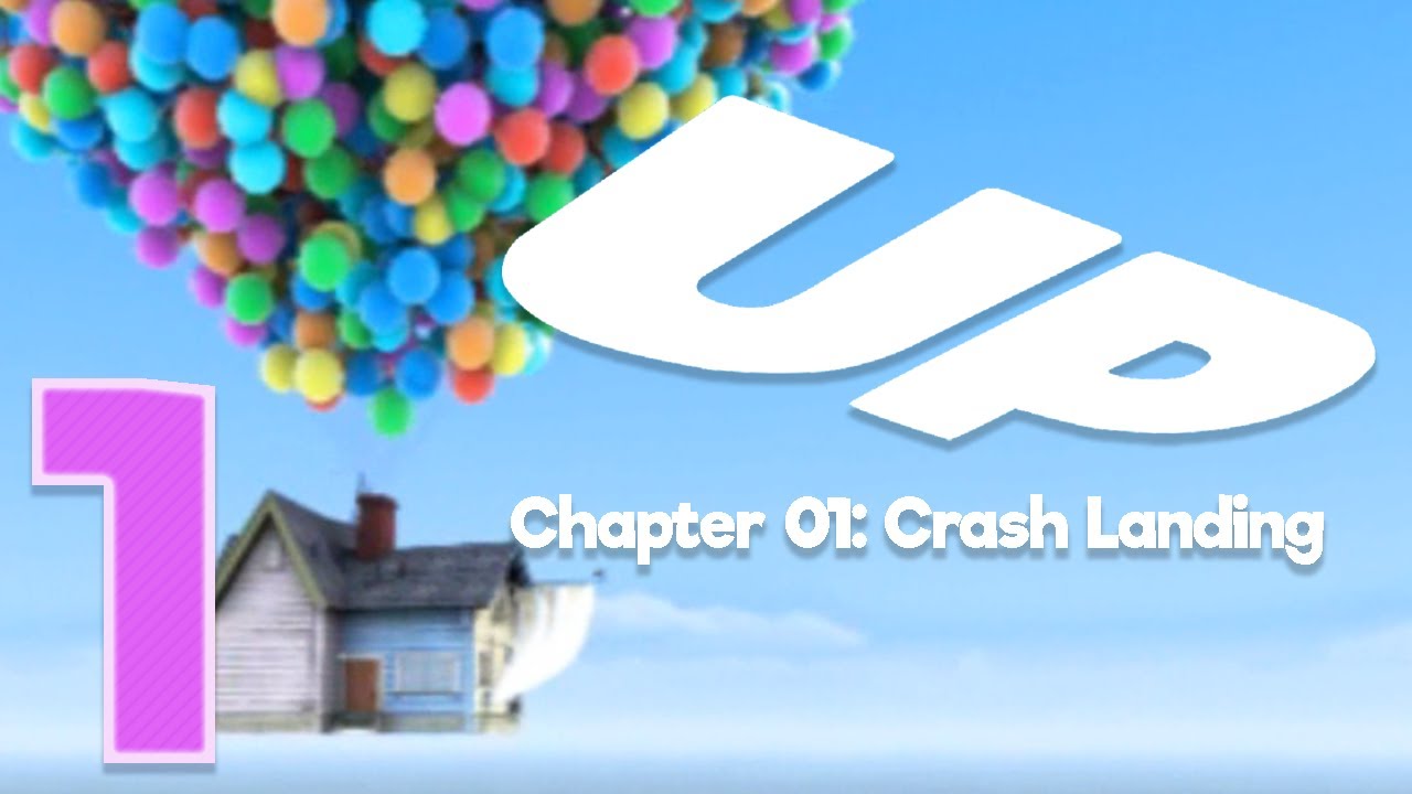 Up Walkthrough Chapter 1: Crash Landing (PC)