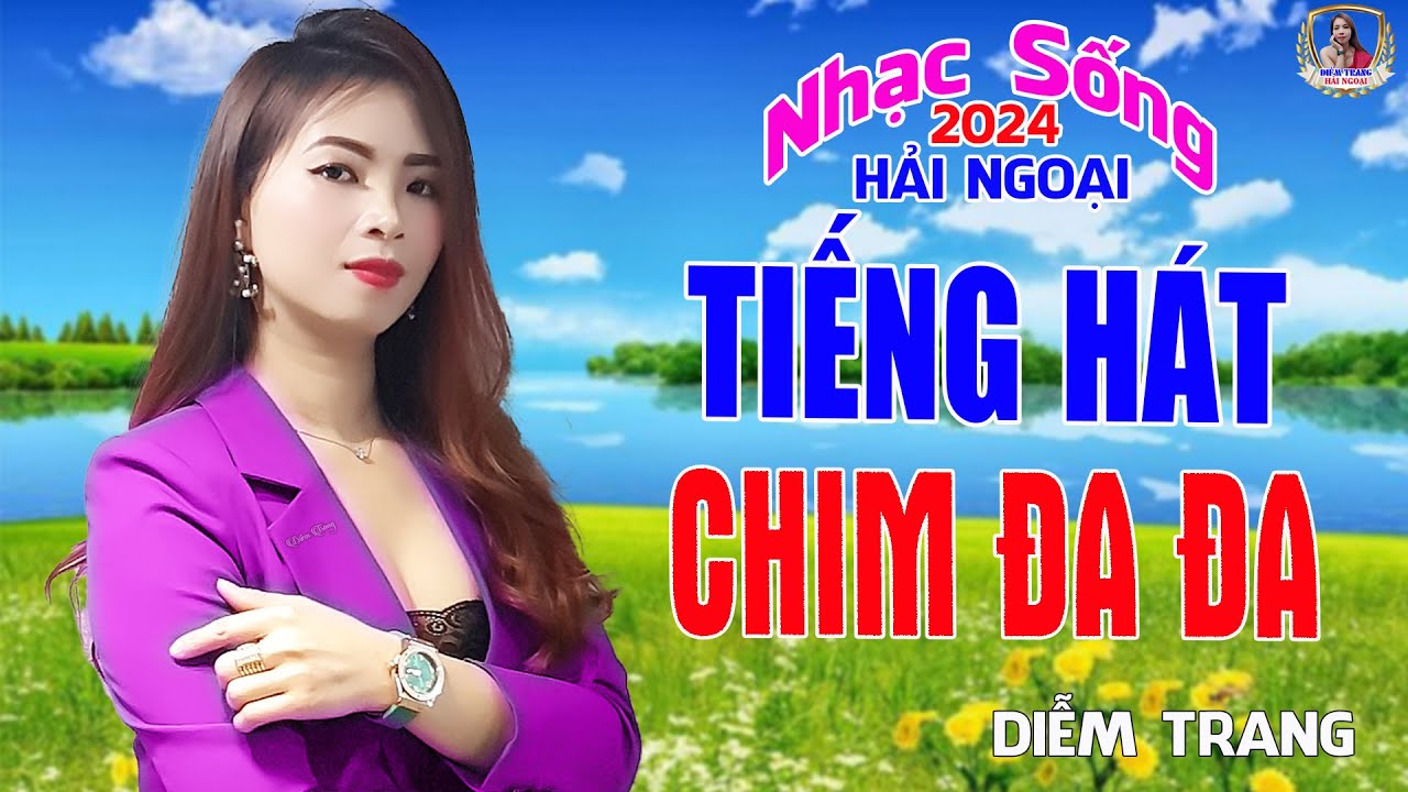 LIÊN KHÚC ĐỀ XUẤT ➤ TIẾNG HÁT CHIM ĐA ĐA ➤ DIỄM TRANG NGHE LÀ MÊ | SAY ĐẮM CON TIM