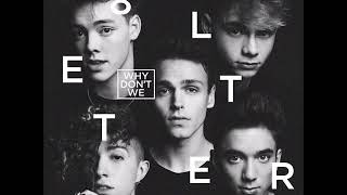 8 Letters - Why Don't We | Audio