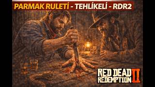 Parmak Ruleti - Rdr2 screenshot 1