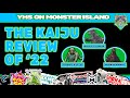 The yhs on monster island kaiju review of 2022 godzilla sofubi tokusatsu monsterverse kaiju