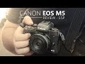 Review - Canon EOS M5 (Esp)