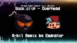 Sock.clip - Overhead (Emanator Chiptune Remix) [Friday Night Funkin' v.s. Whitty]