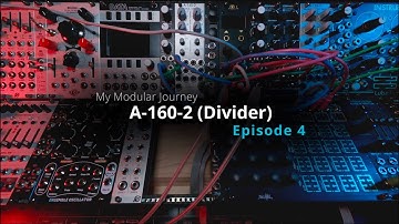 My Modular Journey - Season 2: Episode 4 (A-160-2)