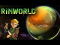 Учимся играть в Римку - Выживание в RimWorld (СТРИМ) #1