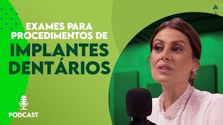 Conheça os principais exames para procedimentos de implantes dentários