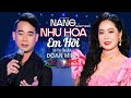 Nàng Như Hoa Em Hỡi (Lời Thơ: Diệu Ánh) - Đoàn Minh | Bài Hát Về Như Hoa Đốn Tim Triệu Người Nghe