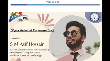 Property | OOP2 | Asif Hossain | AIUB Course Solution - ACS