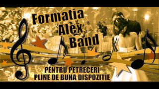 Formatia Alex Band Prahova - Sa pretuiesti orice zi din viata ta