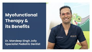 Myofunctional Therapy & its Benefits - Dr. Mandeep Singh Jolly | Dr Joy Dental Clinic screenshot 4