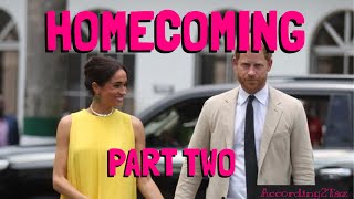 HOMECOMING PART TWO - All Hail Nigeria&#39;s New Princess &amp; Forgotten Prince