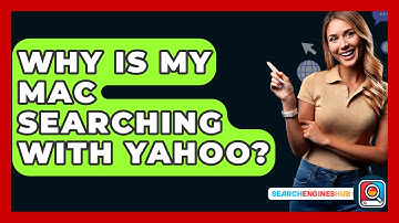 Why Is My Mac Searching With Yahoo? - SearchEnginesHub.com