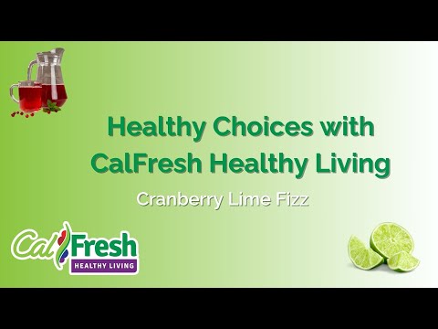 Healthy Choices With CalFresh Healthy Living Cranberry Raspberry Lime Fizz