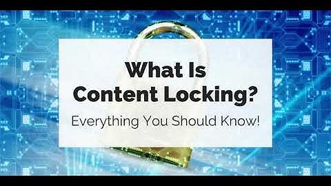 What Is Content Locking? What Is The Best WordPress Plugin for Content Locking?