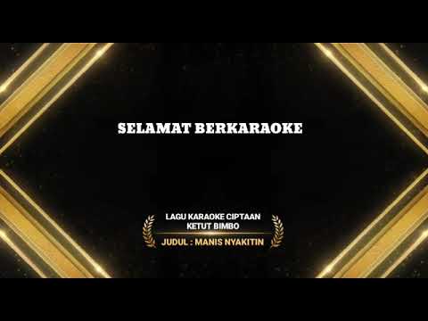 Musik Karaoke,Manis Nyakitin