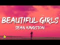 Sean Kingston - Beautiful Girls (Lyrics) | Youre way too beautiful girl