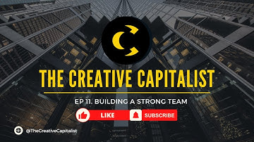 Ep 11. Building a Strong Team: The Key to Business Success