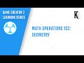 Game Creator 2 Learning Series // EP03- Math Operations 102: Geometry