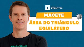 TIP - Equilateral Triangle Area Formula