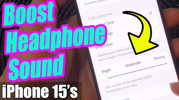 iPhone 15/15 Pro Max: How to Set Headphone Audio to Boost Sound Slightly/Moderately/Strongly