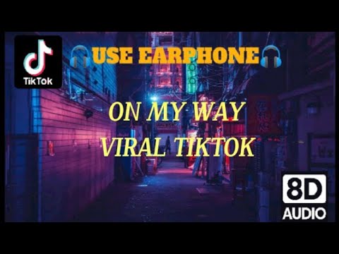 ON MY WAY X DESPACITO DJ VIRAL TIKTOK 2023 FULLBASS 8D AUDIO VOLUME UP! USE EARPHONE 🎧