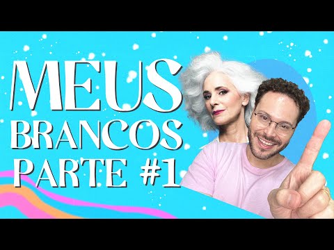 COMO MANTER OS BRANCOS BONITOS E SAUDÁVEIS | PARTE 1