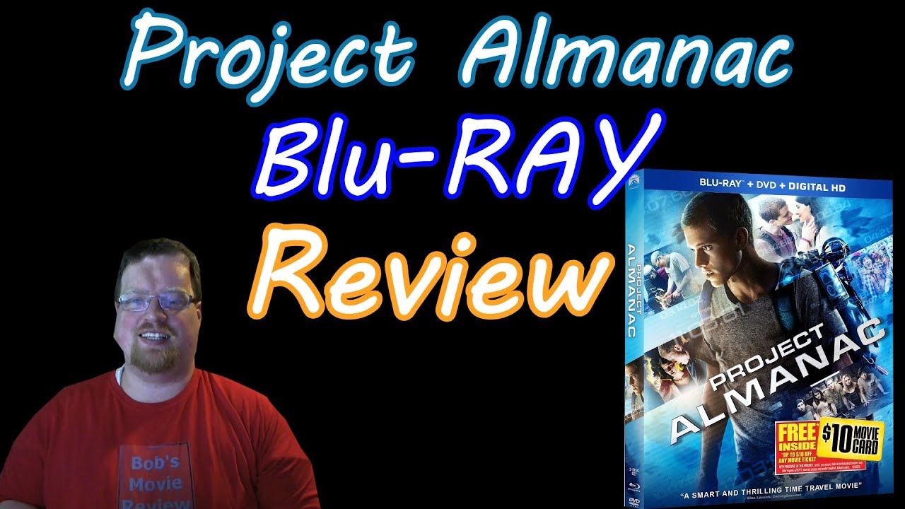 Project Almanac Blu-Ray Review - YouTube
