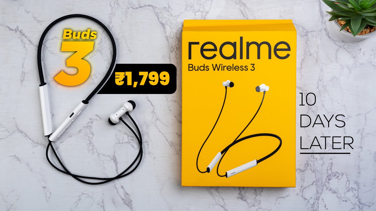 Realme Buds Wireless 3 Review