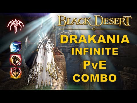 BDO - Drakania Awakening PvE Infinite Combo Detailed Guide