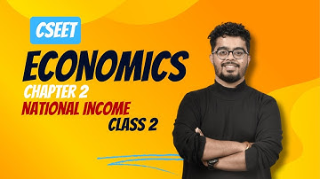 CSEET | Economics | Chapter 2 | National Income  | Class 2 | #csduniya #cseetfreebatch