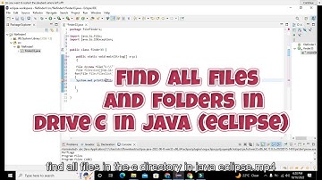 how to find all the files and folders in a drive with java in eclipse