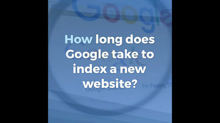 How long does it take for Google to Index your website?