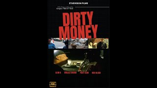 Dirty Money  Full Movie