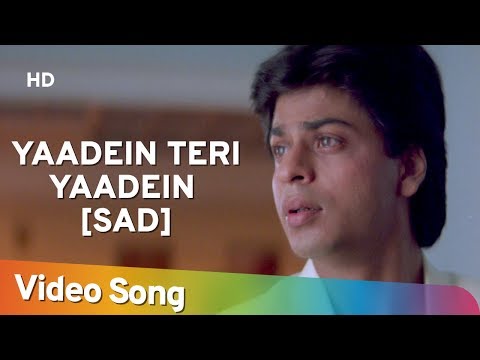 Yaadein Teri Yaadein - Sad (HD) - Shahrukh Khan & Raveena Tandon - Yeh Lamhe Judaai Ke Songs