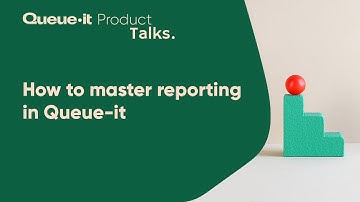 [Customer Talks] How to Master Queue-it Reporting