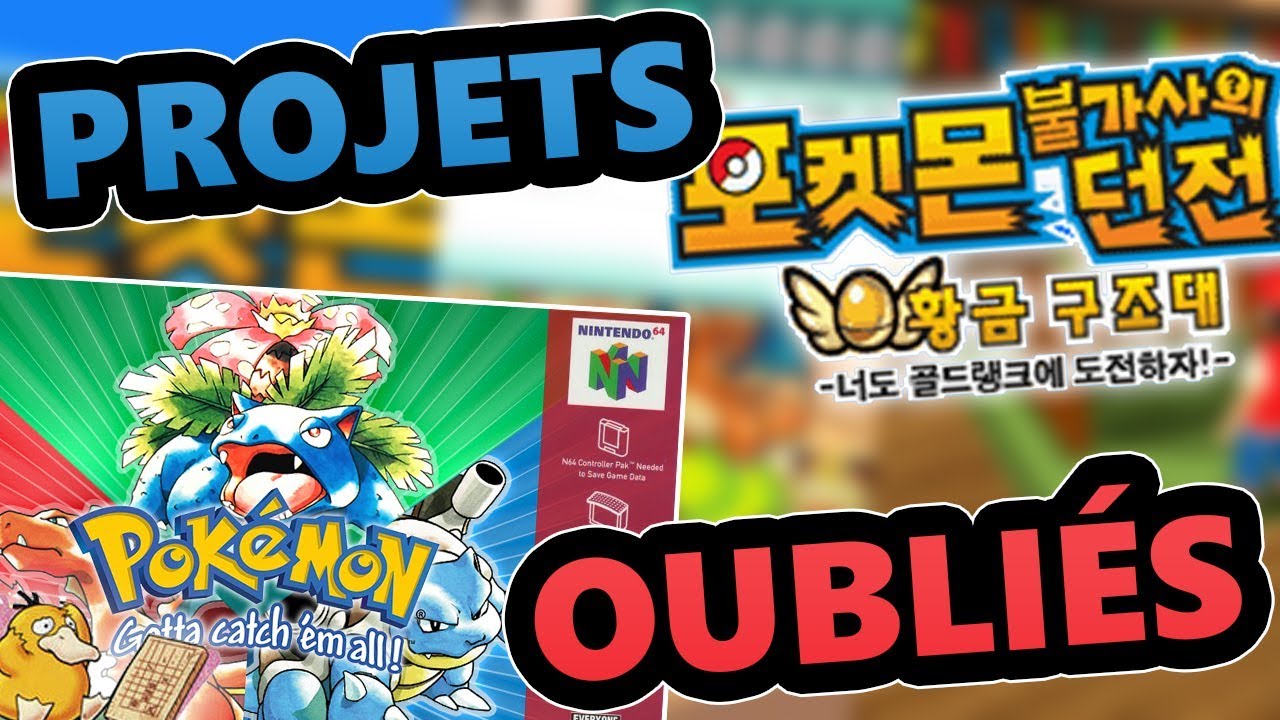 5 Projets ABANDONNÉS sur Pokémon