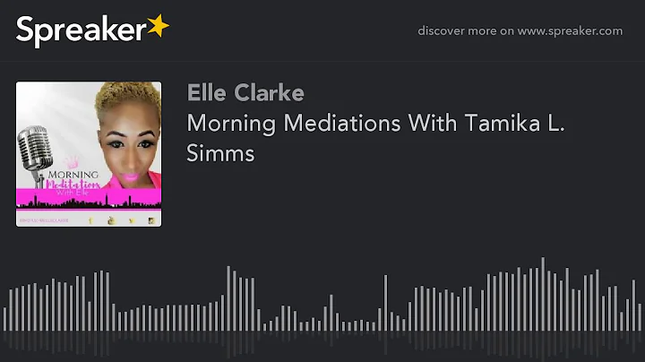 Morning Mediations With Tamika L. Simms (made with...