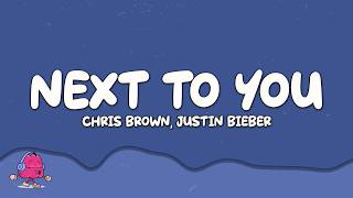 Chris Brown, Justin Bieber - Next To You (+ Napisy Pl)
