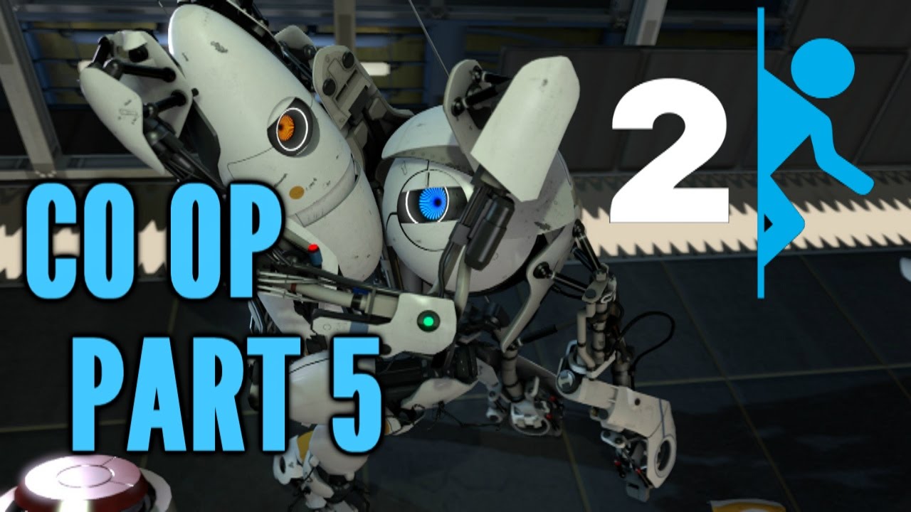 Camels Play Portal 2 Co Op - Part 5 - YouTube