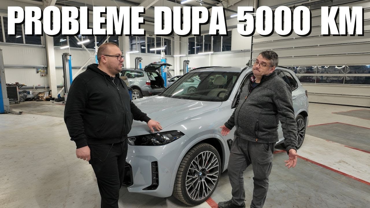 Noul BMW X5 al lui Petre are Probleme după Doar 5.000 km