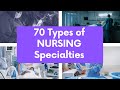 What are the different type of NURSE specialties? | 70 DIFFERENT TYPE OF NURSES