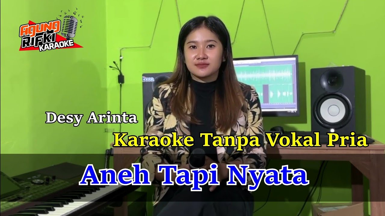 Aneh Tapi Nyata // Desy Arinta (Karaoke) Tanpa Vokal Pria