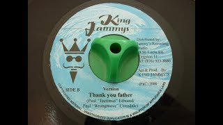 THANK YOU FATHER RIDDIM - KING JAMMY'S