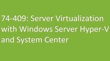 Virtualization with Windows Server Hyper-V & System Center - Day 1