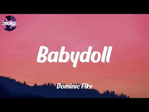 Dominic Fike - Babydoll (lyrics)